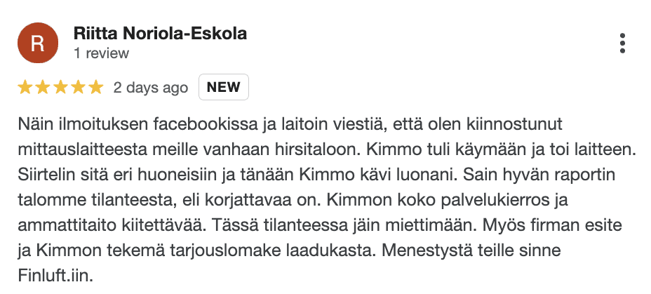 Ilmanlaadun mittaus tehtiin omakotitaloon ja asiakas oli tyytyväinen. Suositteli myös muille, että kannattaa tilata maksuton sisäilman mittaus.
